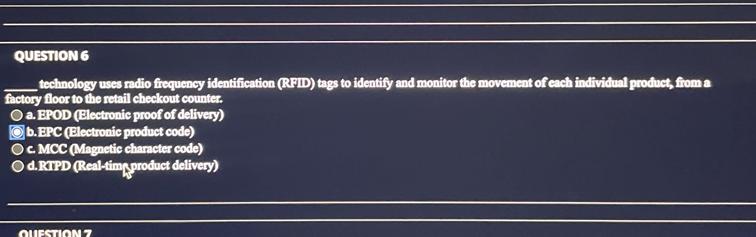 QUESTION 6 technology uses radio fequency