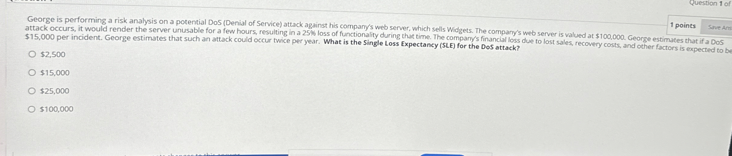 George is performing a risk analysis on a