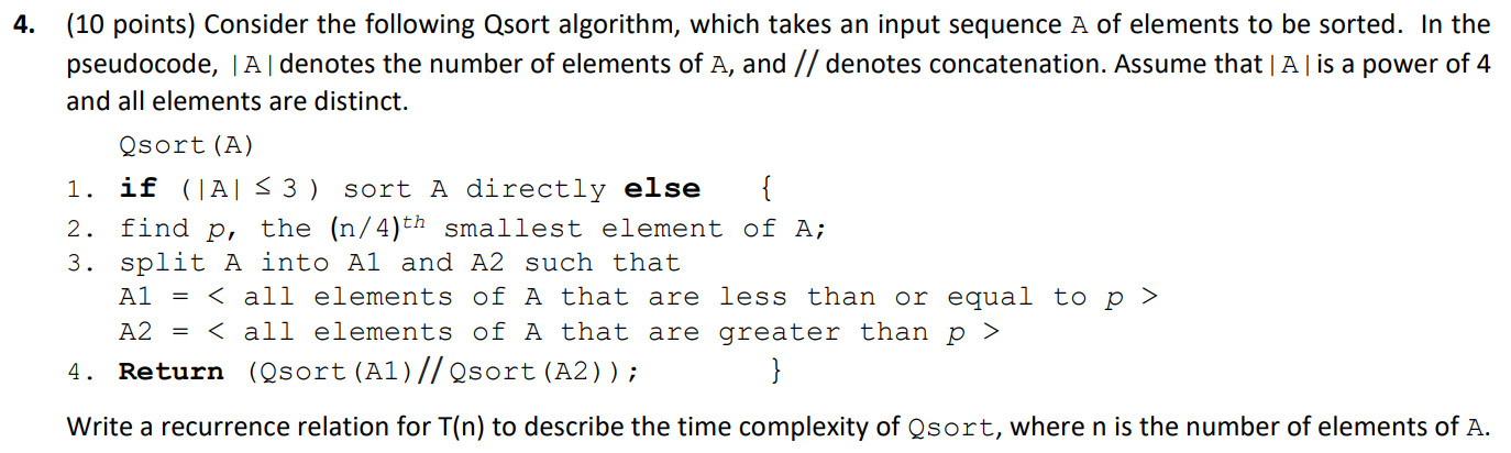 4 . ( 1 0 points ) Consider the following Qsort