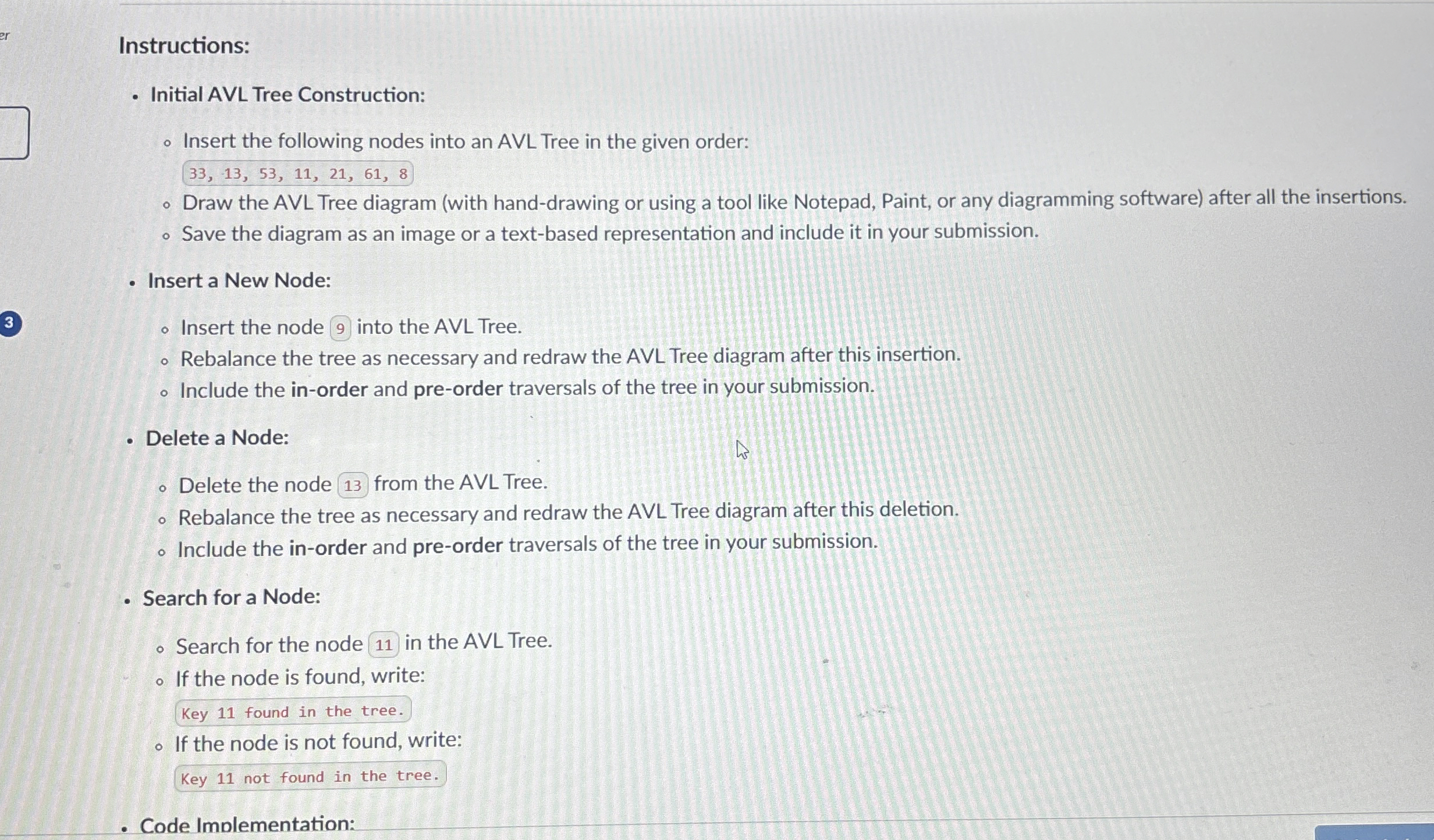 Instructions: Initial AVL Tree Construction: