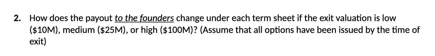2. How does the payout to the founders change