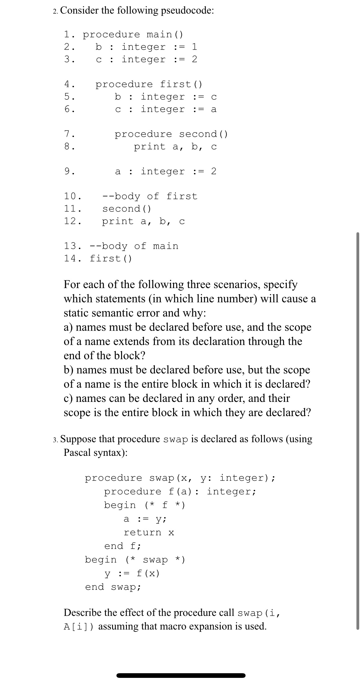 Consider the following pseudocode: procedure main