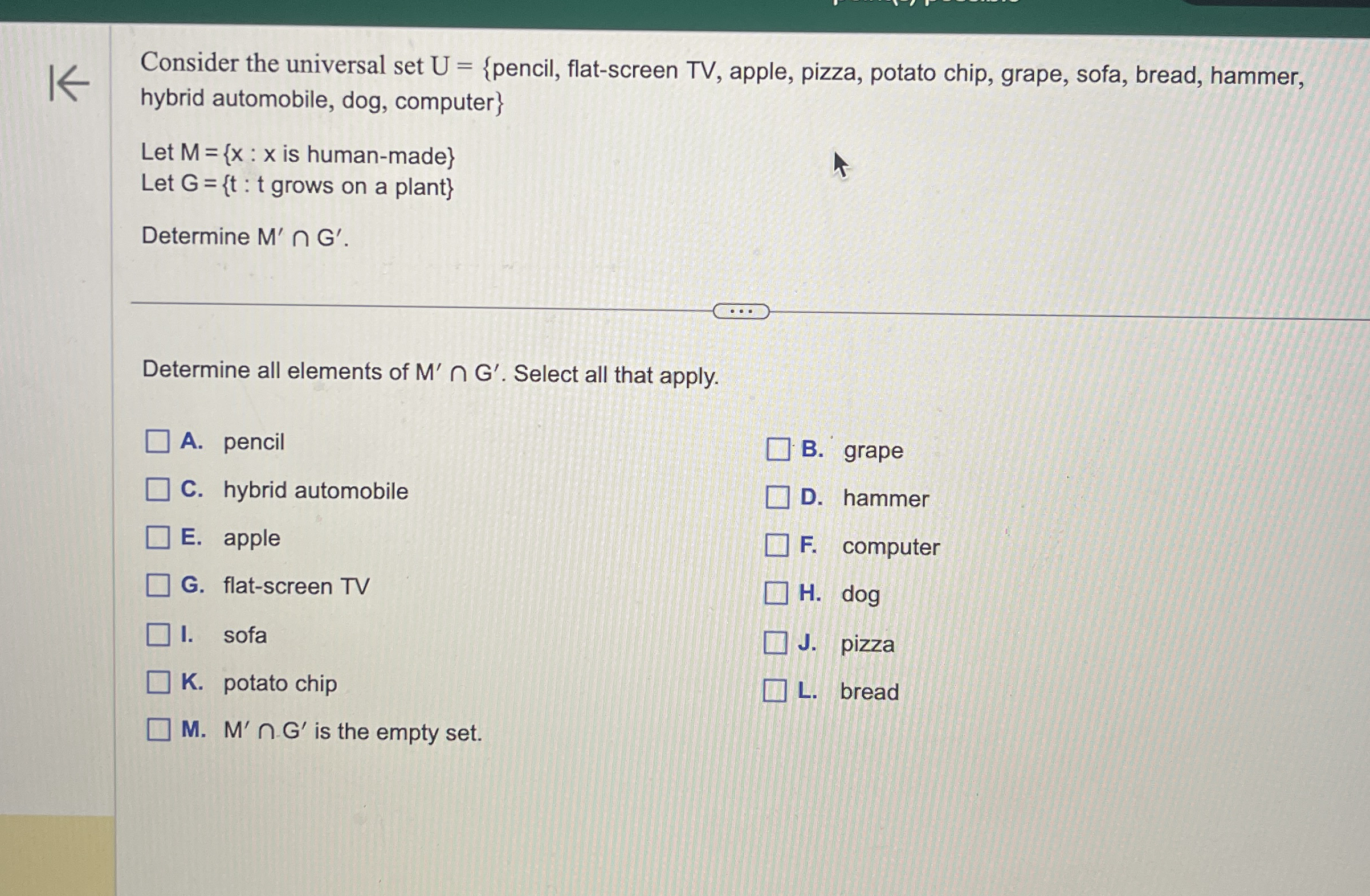 Consider the universal set U = { pencil , flat -