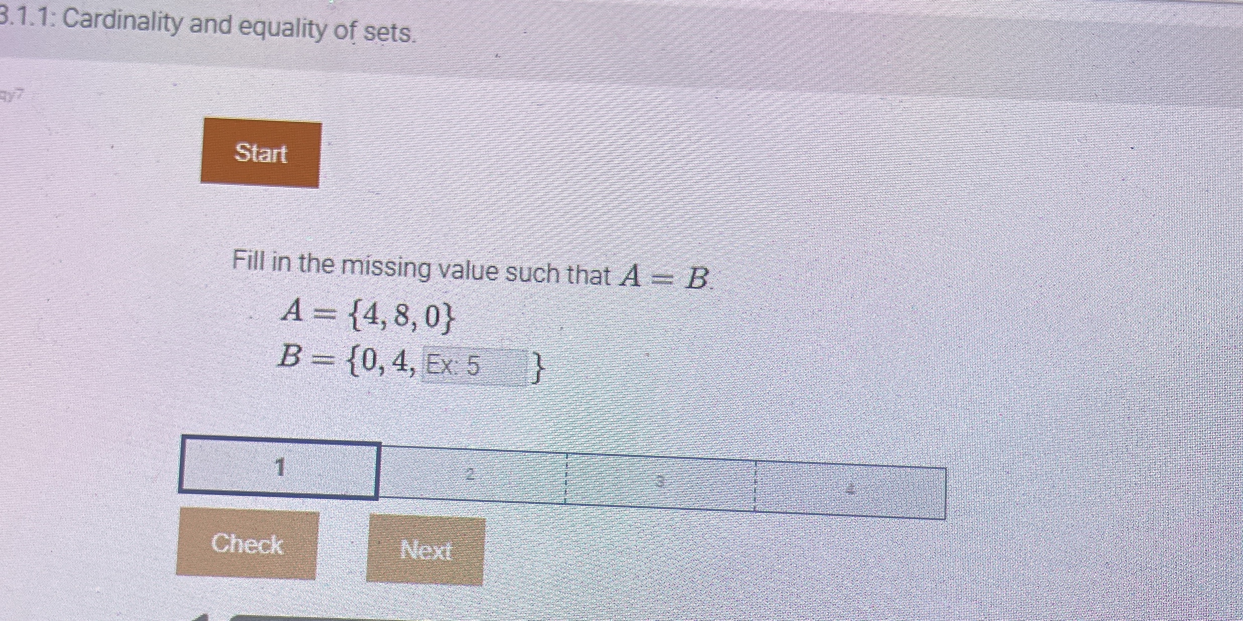 Fill in the missing value such thT A = B . Fill