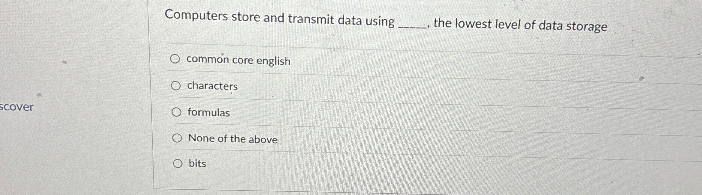 Computers store and transmit data using q , , the
