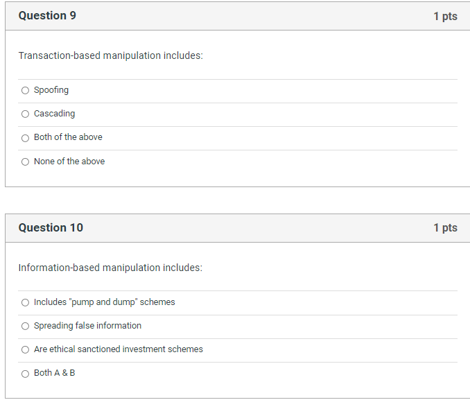 Question 9 1 pts Transaction-based manipulation