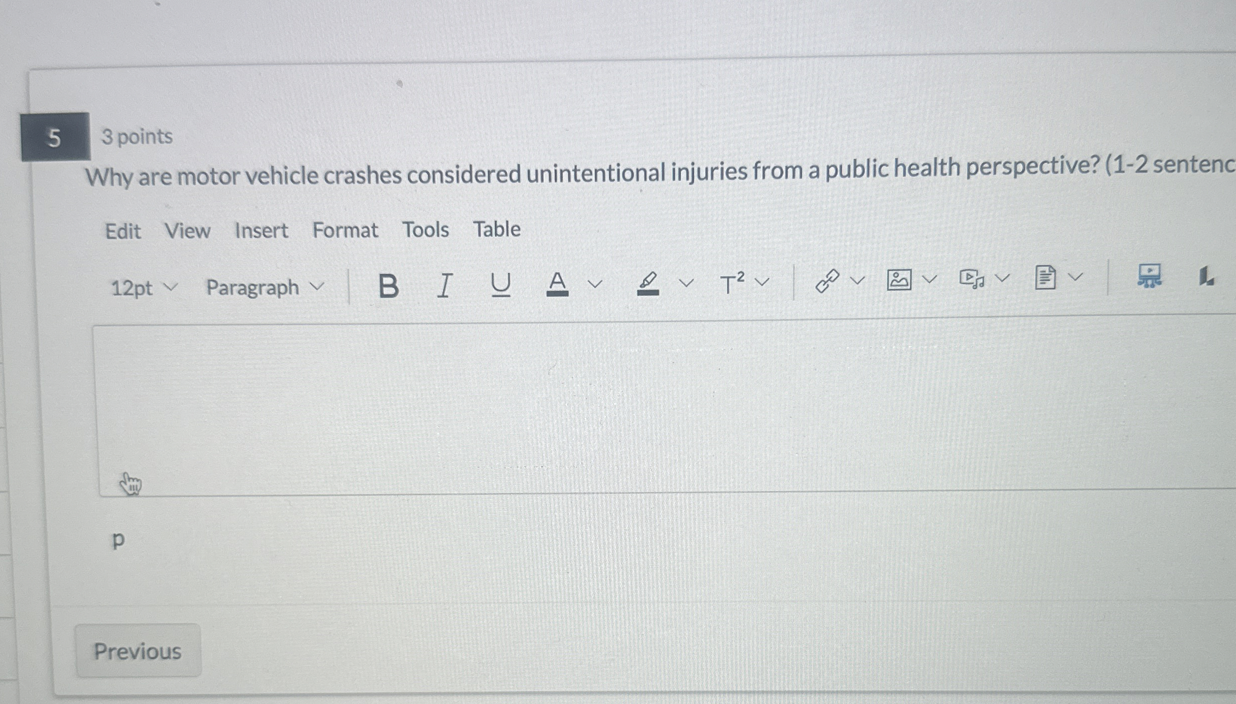 5 3 points Why are motor vehicle crashes