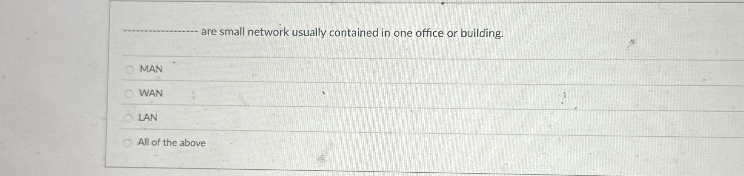 are small network usually contained in one office