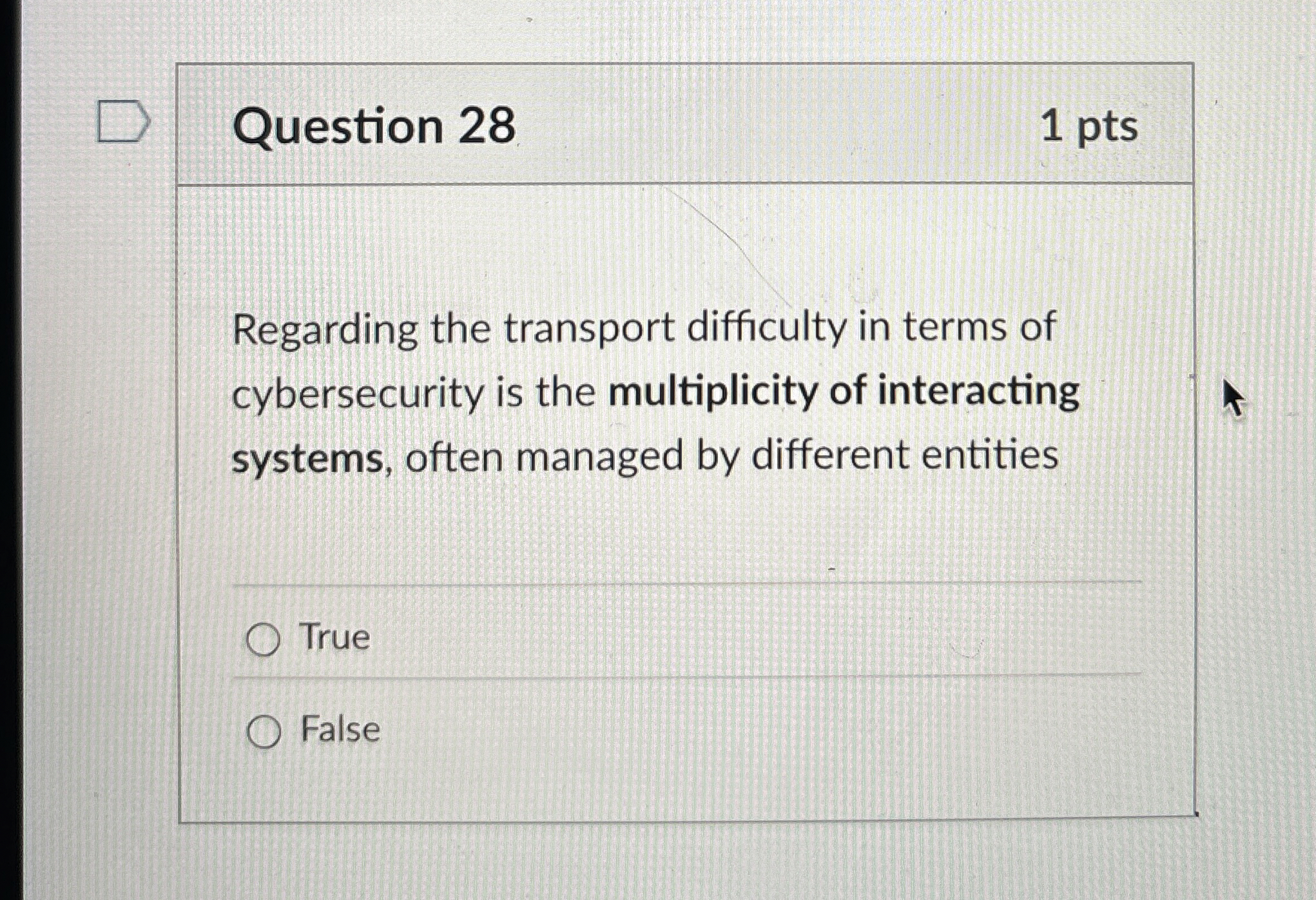 Question 2 8 1 pts Regarding the transport