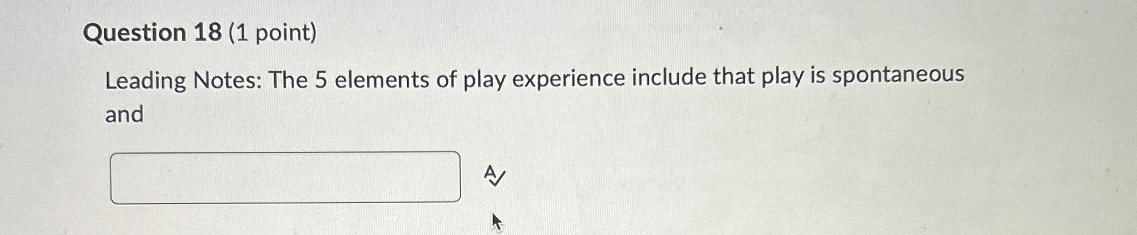 Question 1 8 ( 1 point ) Leading Notes: The 5