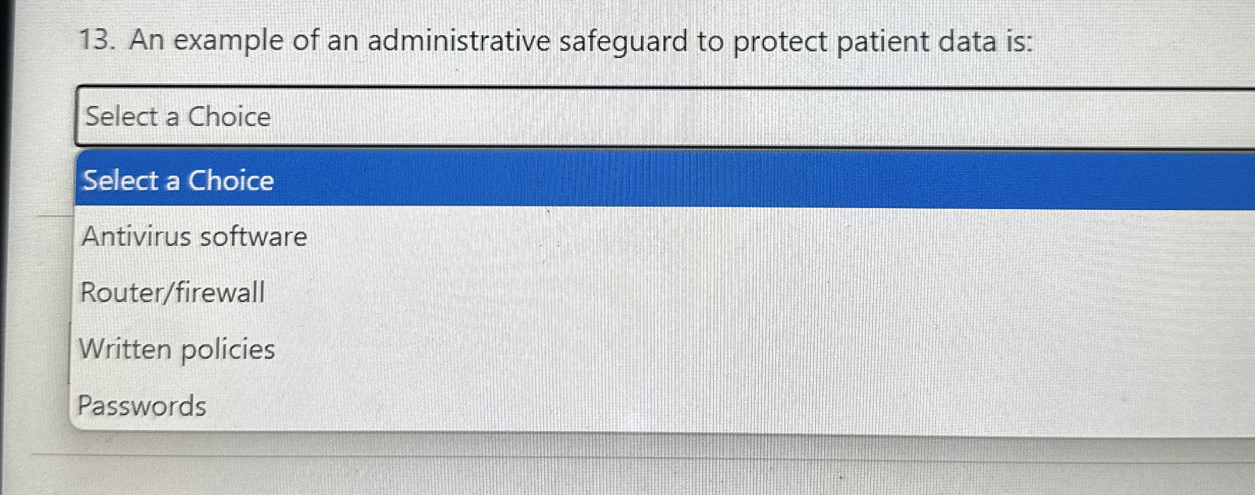An example of an administrative safeguard to