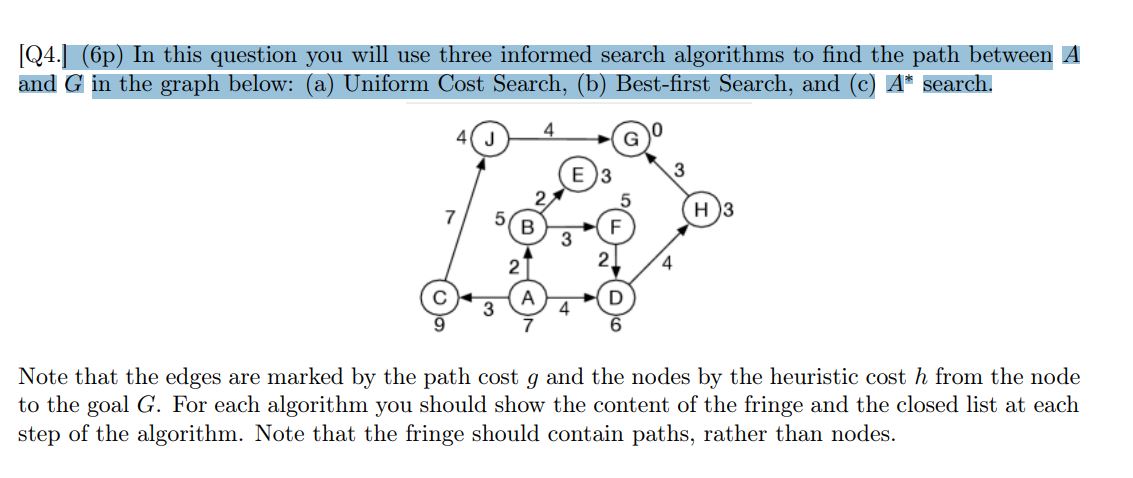 Q 2 . ( 3 p ) Use depth - first search to solve