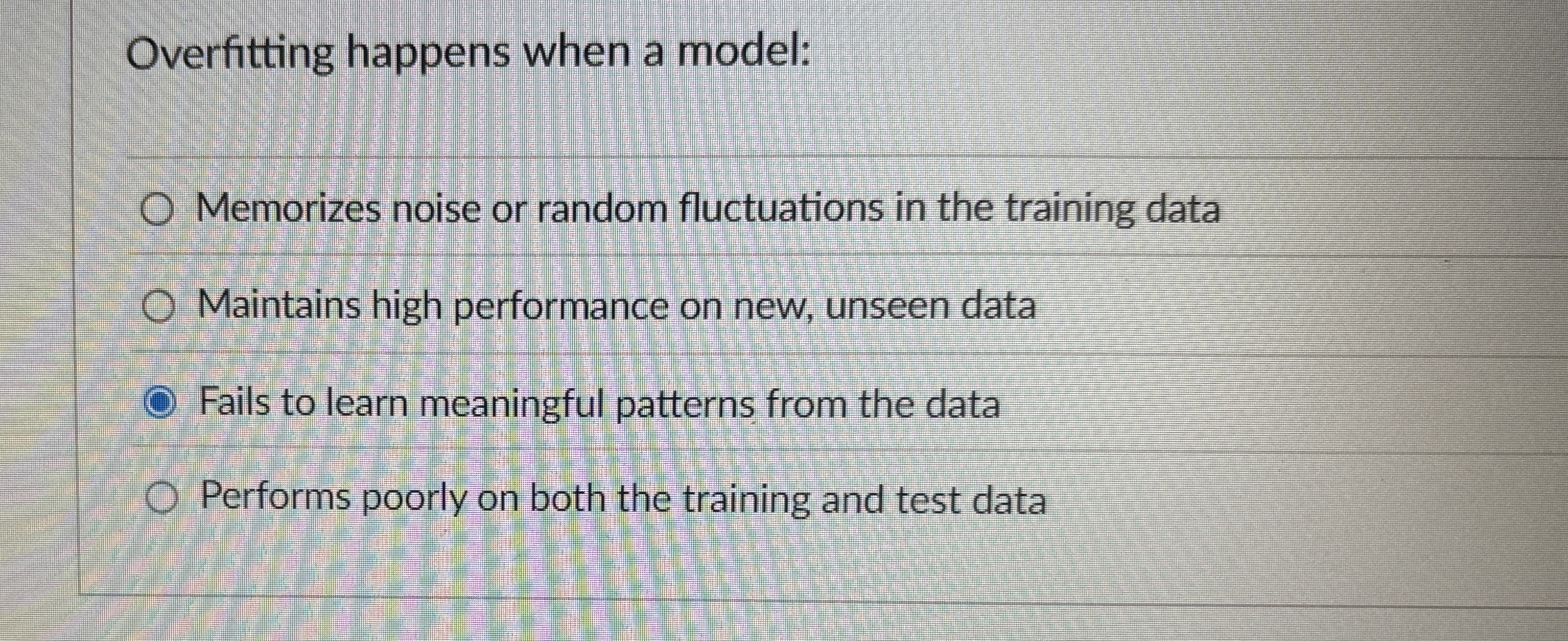 Overfitting happens when a model: Memorizes noise