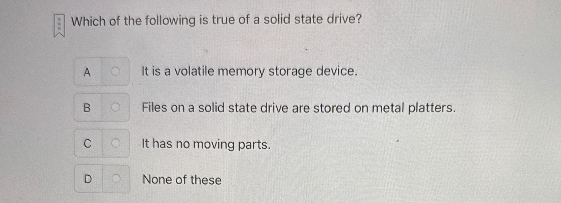 Which of the following is true of a solid state