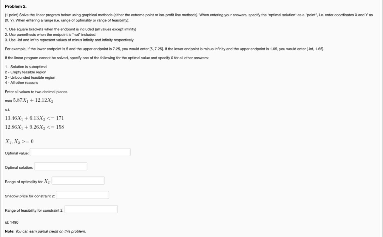 Problem 2 . ( 1 point ) Solve the linear program