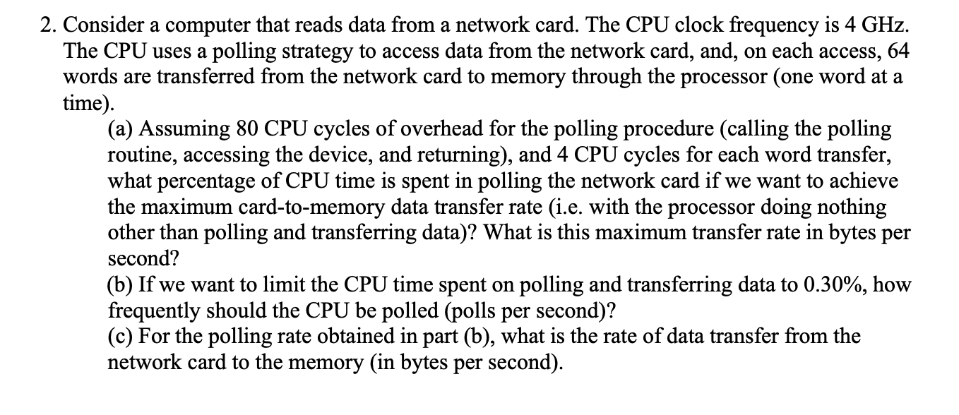 2 . Consider a computer that reads data from a