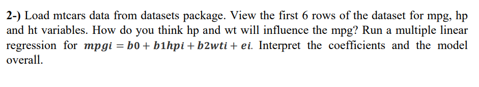 2 - ) Load mtcars data from datasets package.