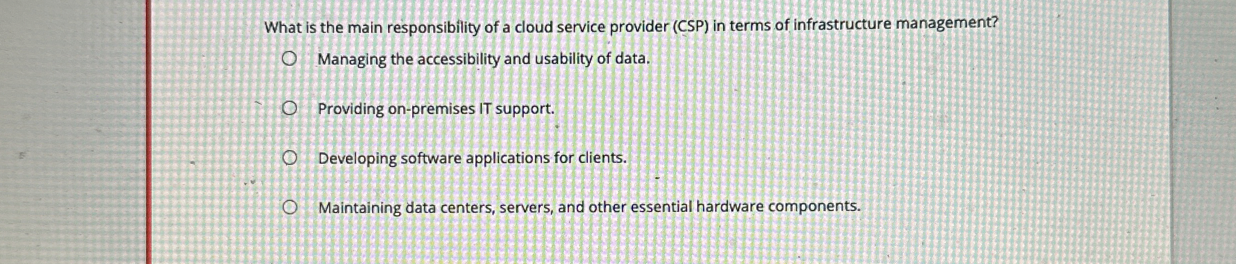 What is the main responsibility of a cloud