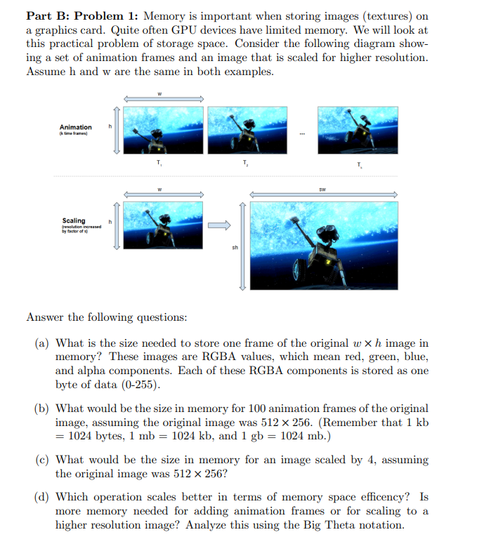 Part B: Problem 1 : Memory is important when