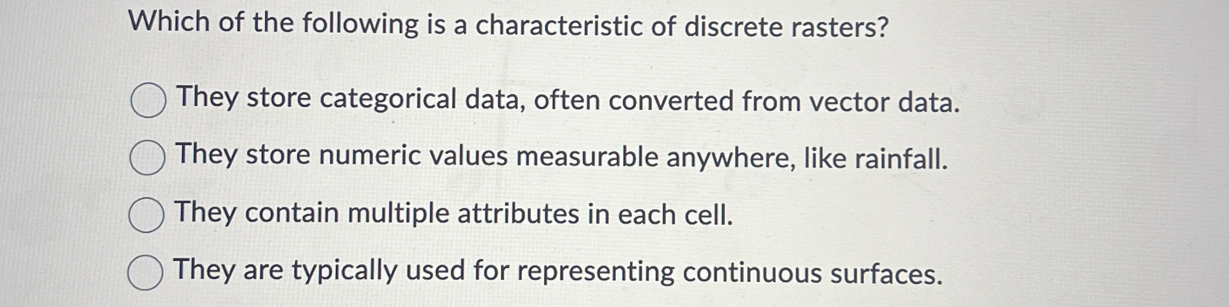 Which of the following is a characteristic of