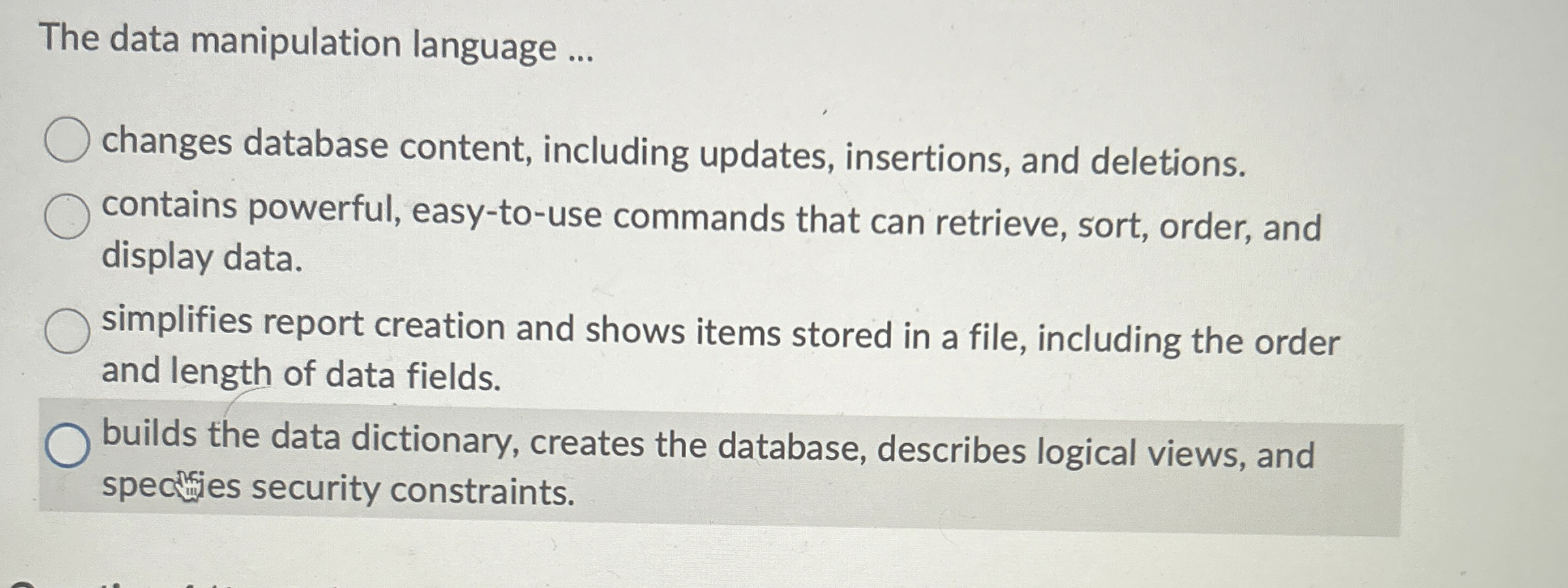 The data manipulation language . . . changes
