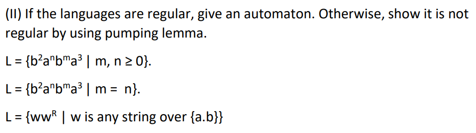 ( II ) If the languages are regular, give an