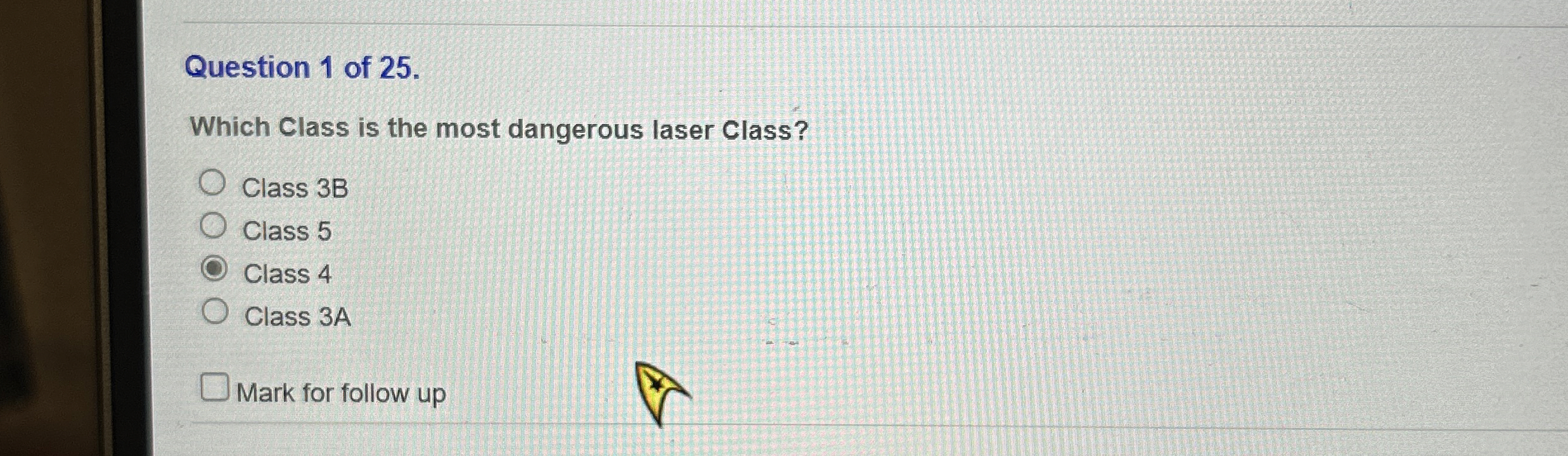 Question 1 of 2 5 . Which Class is the most