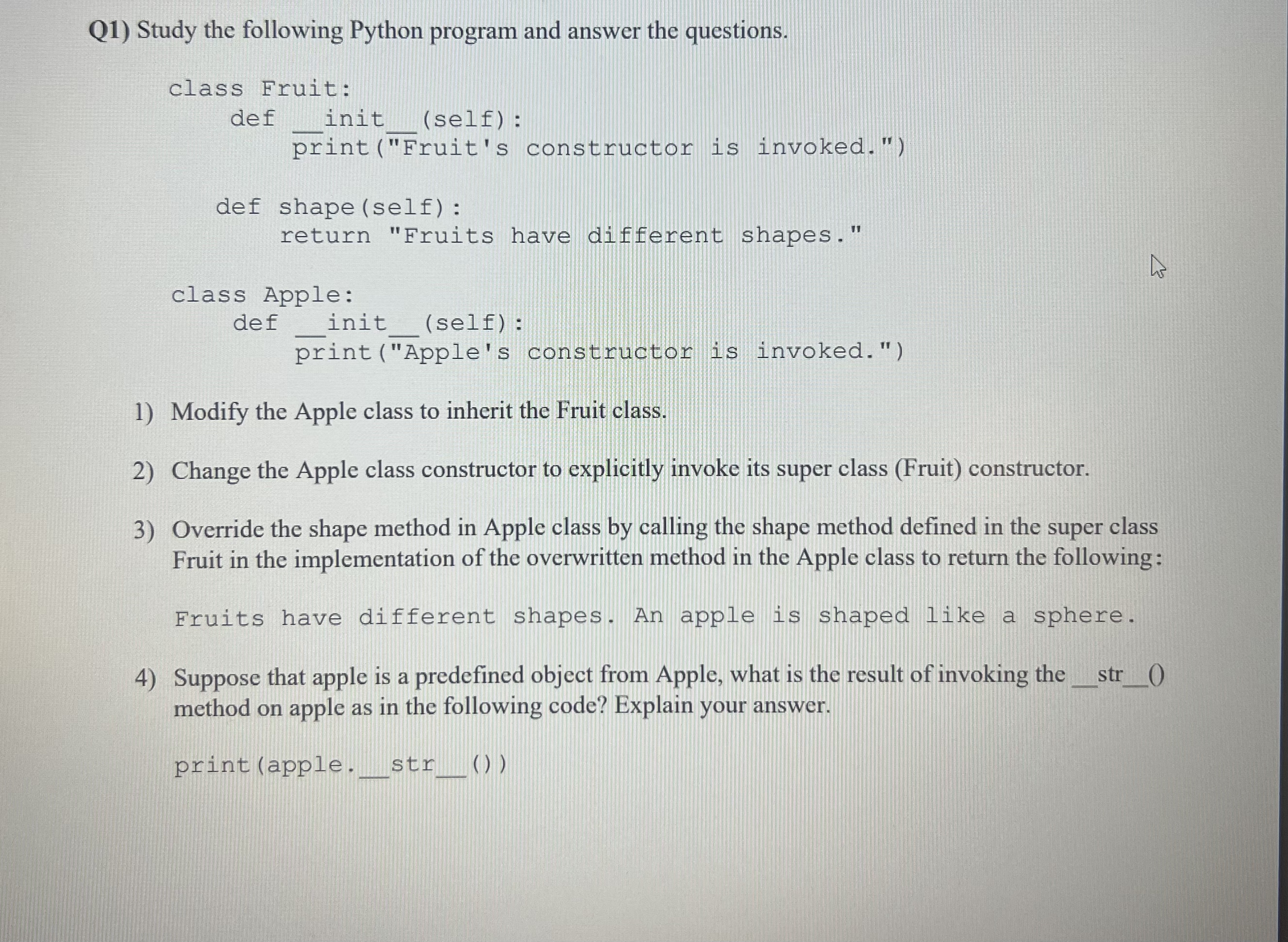 Q 1 ) Study the following Python program and