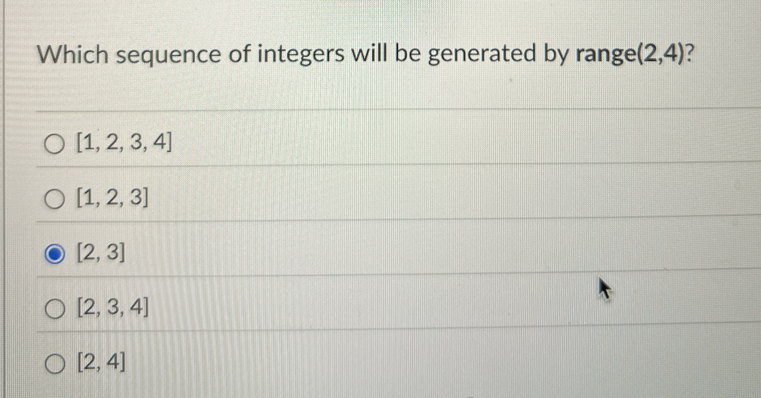 Which sequence of integers will be generated by