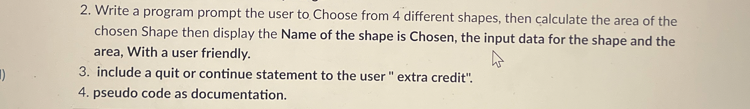 Write a program prompt the user to Choose from 4