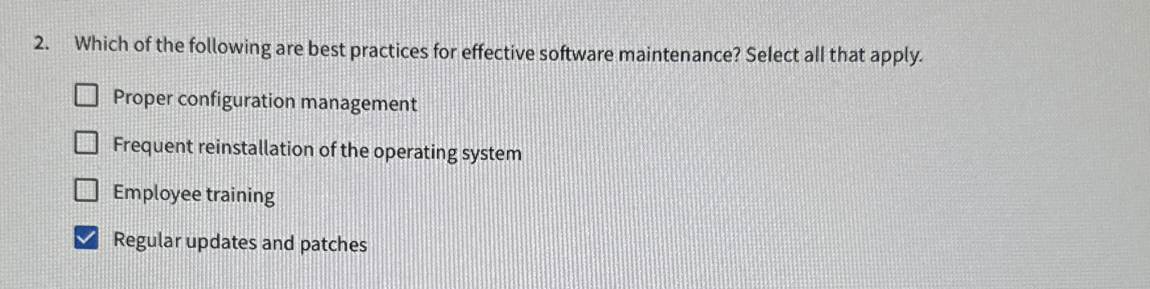 Which of the following are best practices for