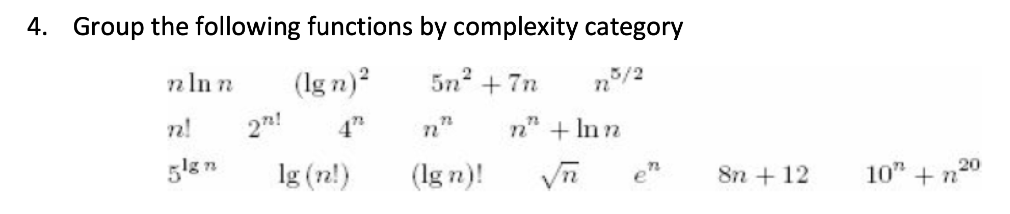 Group the following functions by complexity