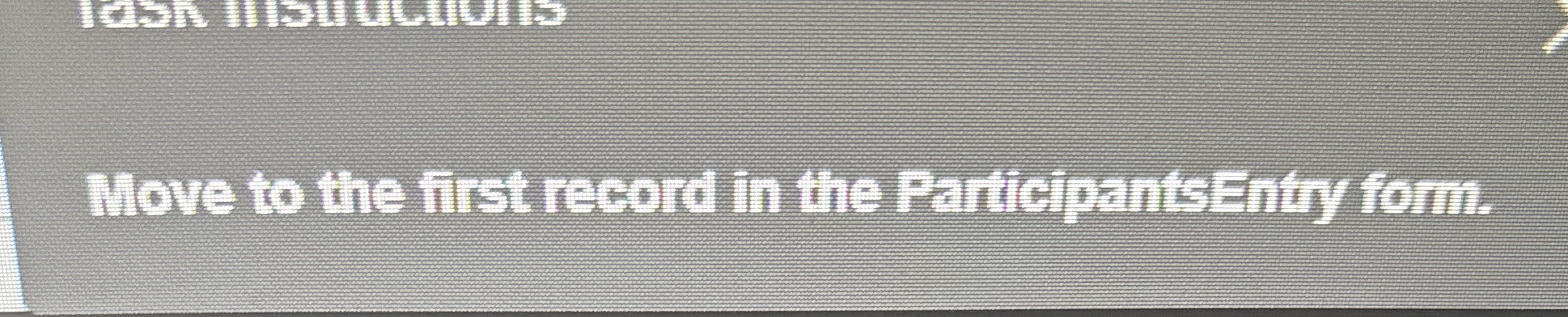 Move to the ilst record in the Paricipants =