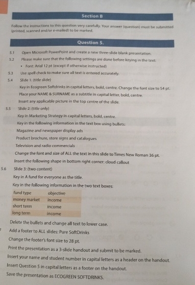 Section B Follow the instructions to Itis