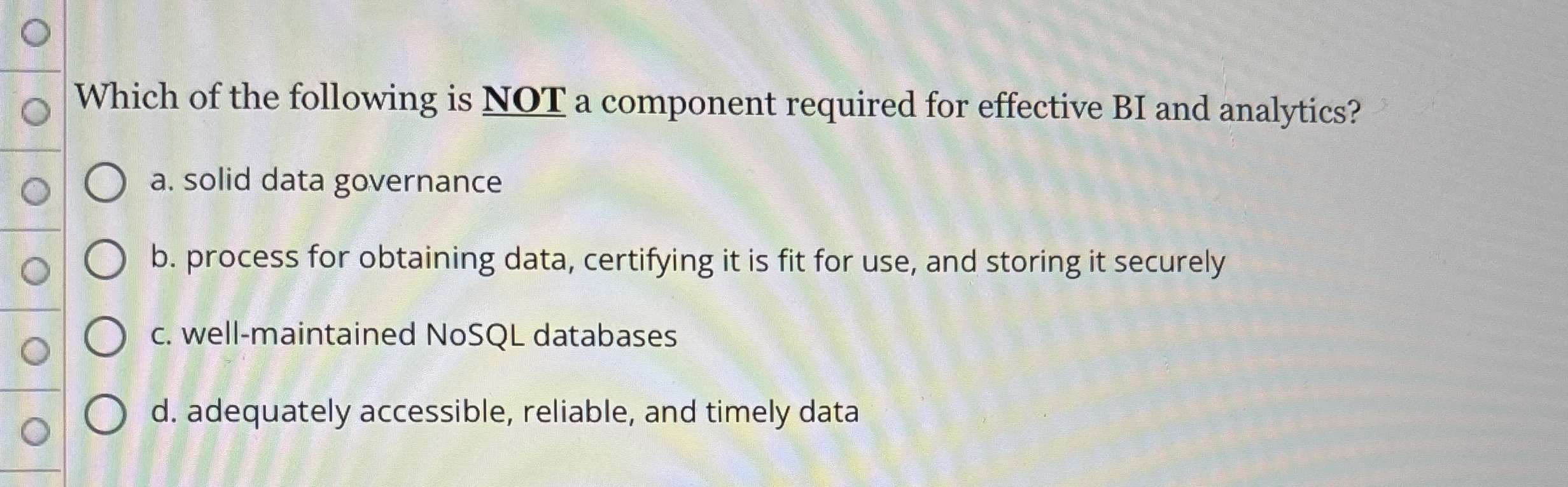 Which of the following is NOT ? ( ) a component