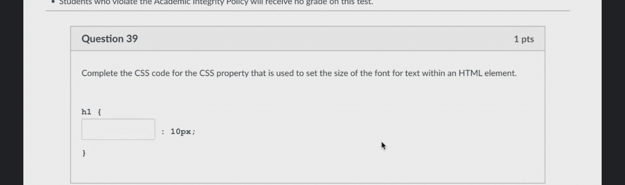 Question 3 9 1 pts Complete the CSS code for the