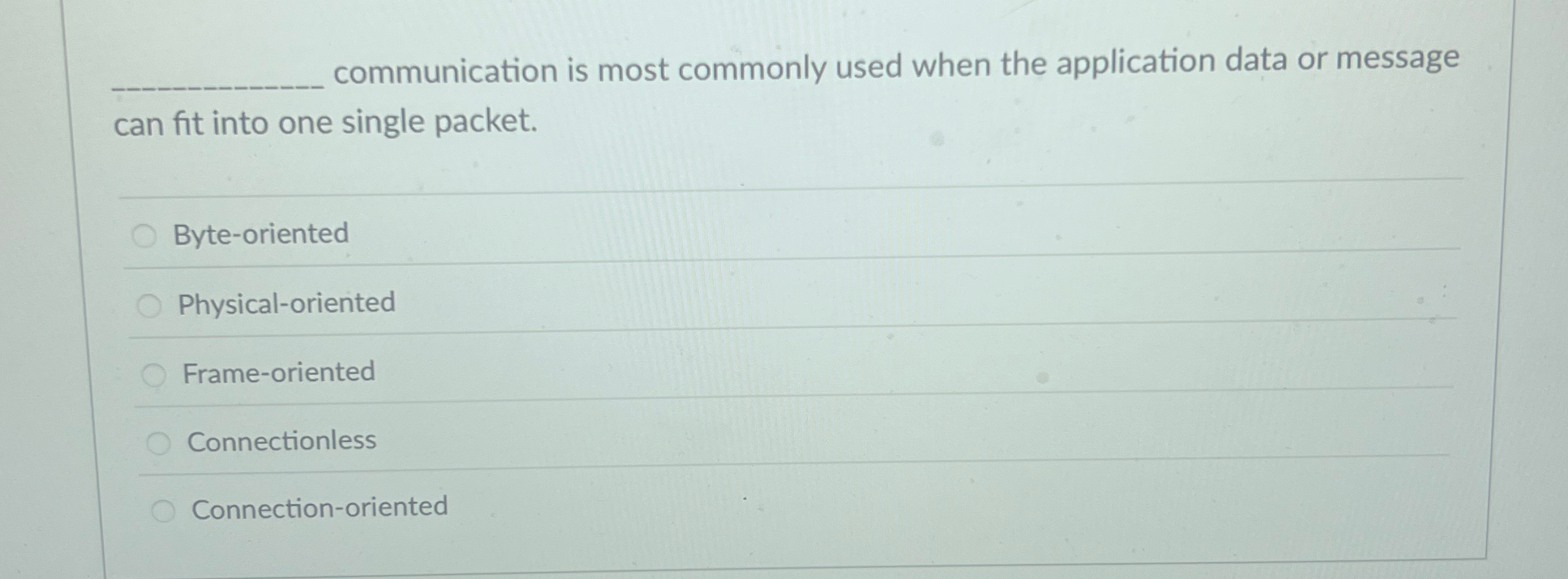 communication is most commonly used when the