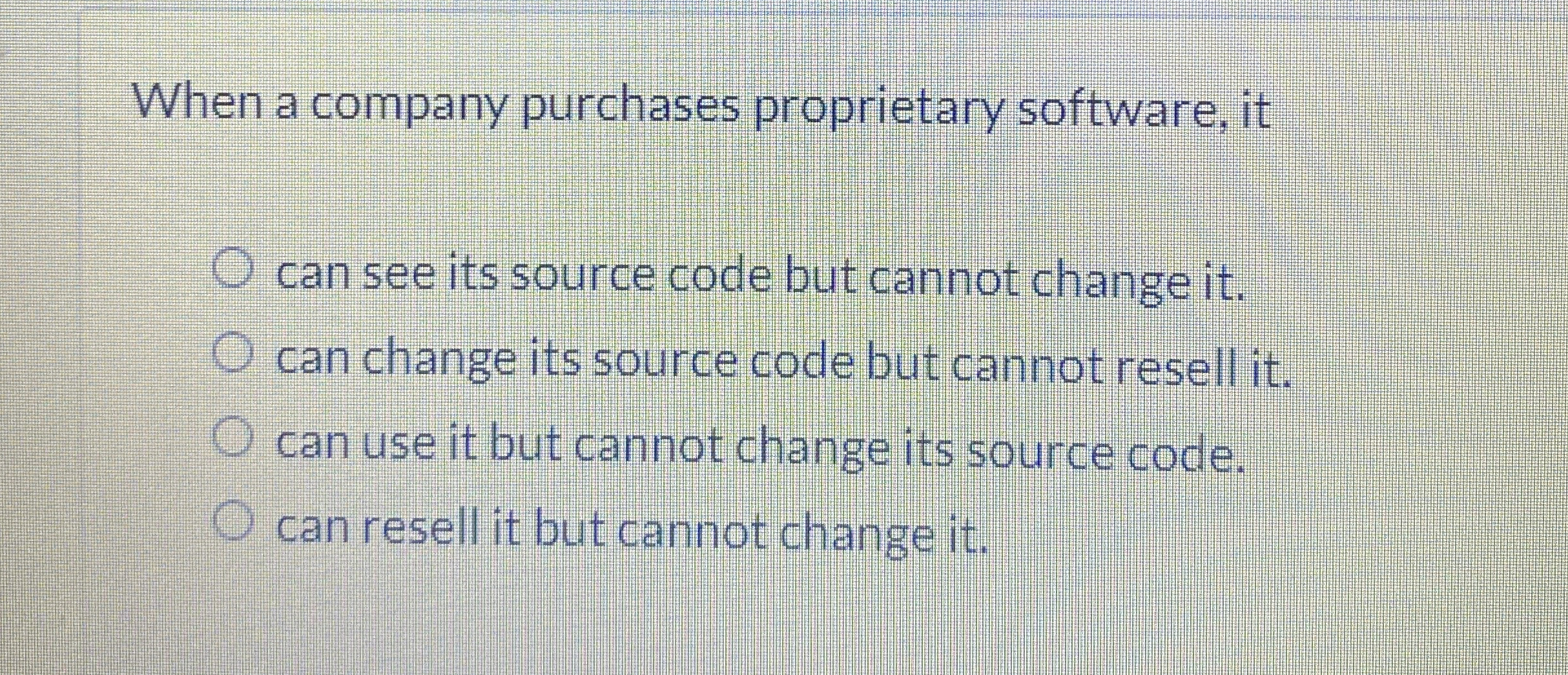 When a company purchases proprietary software, it
