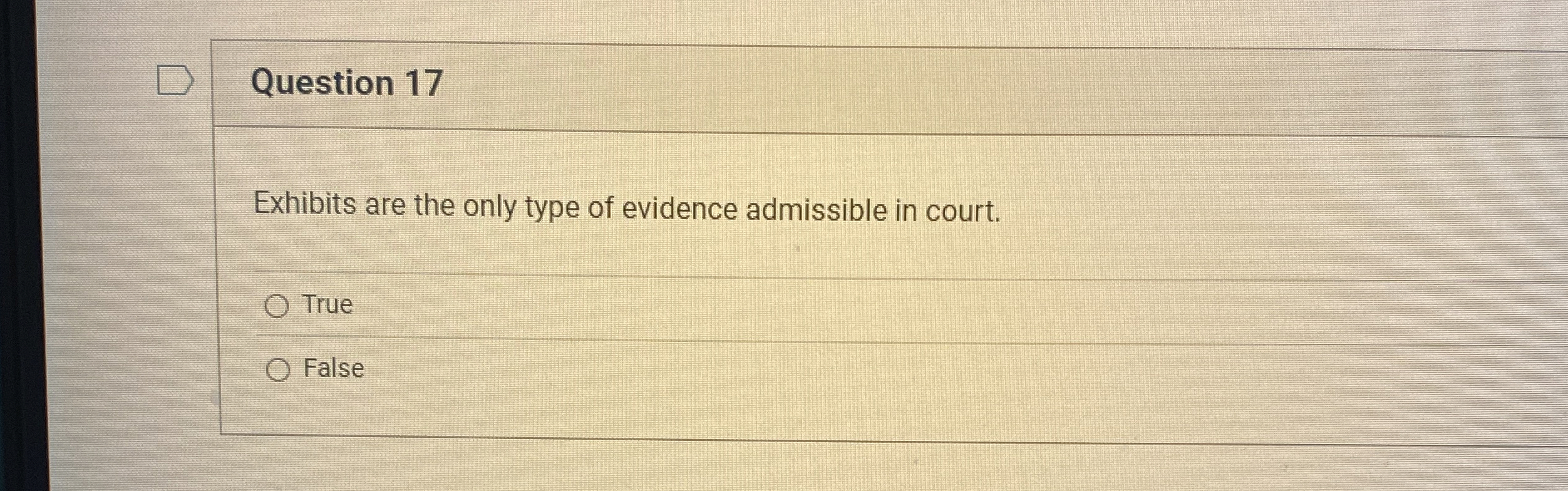 Question 1 7 Exhibits are the only type of