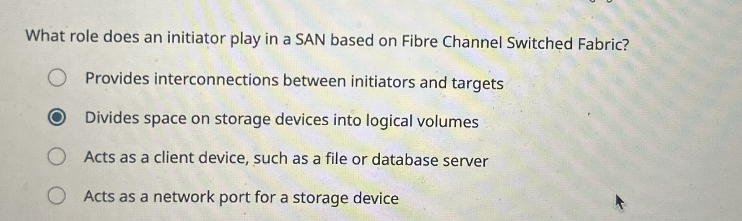What role does an initiator play in a SAN based
