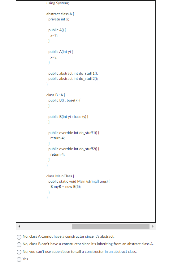 using System; abstract class A { private int x ;