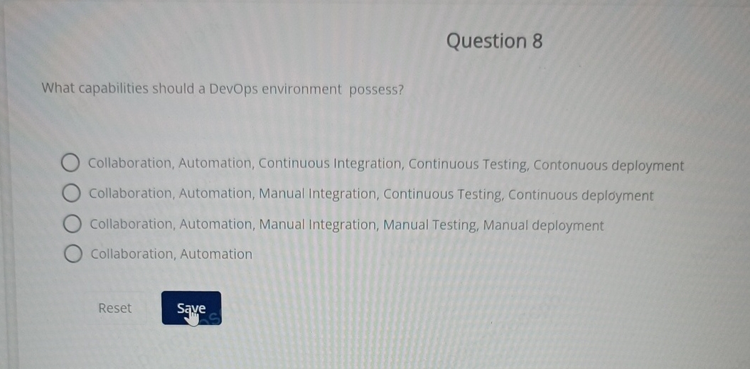 Question 8 What capabilities should a DevOps