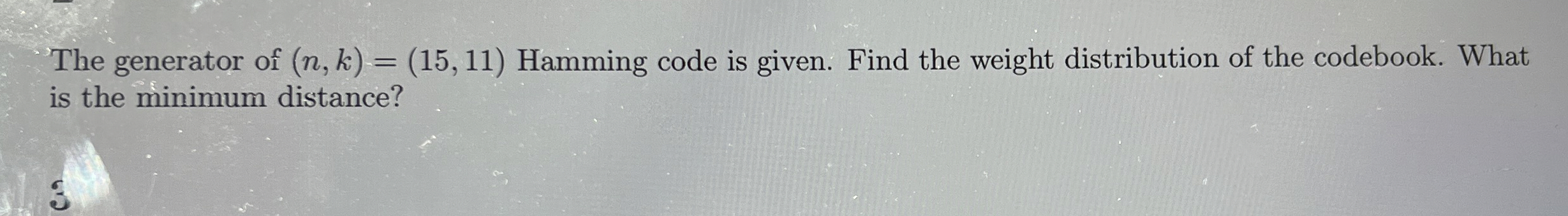 The generator of ( n , k ) = ( 1 5 , 1 1 )