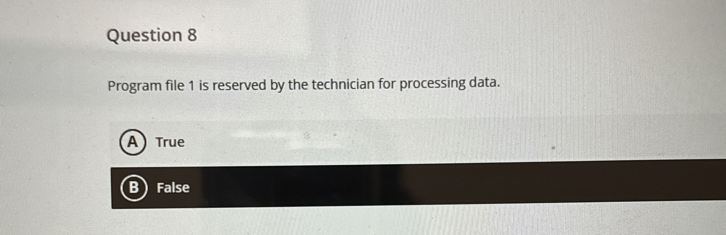 Question 8 Program file 1 is reserved by the