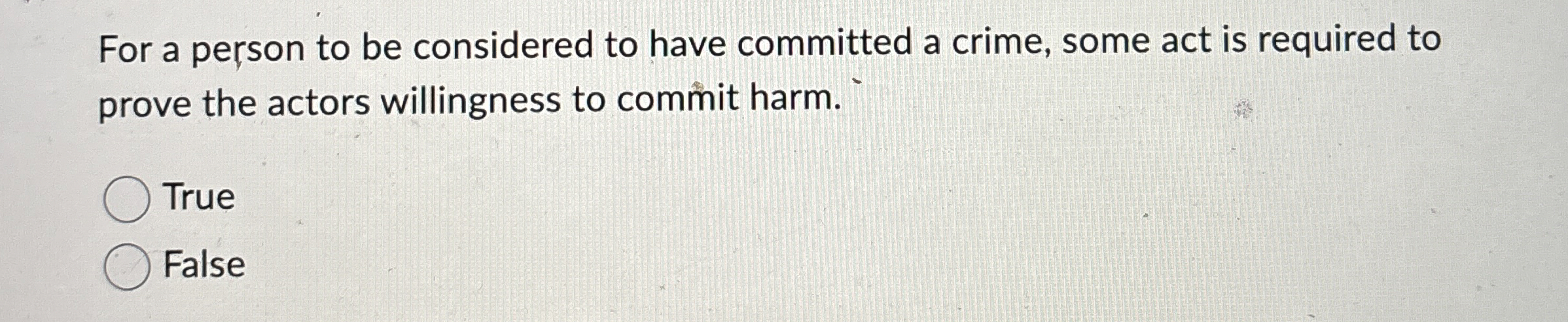 For a person to be considered to have committed a