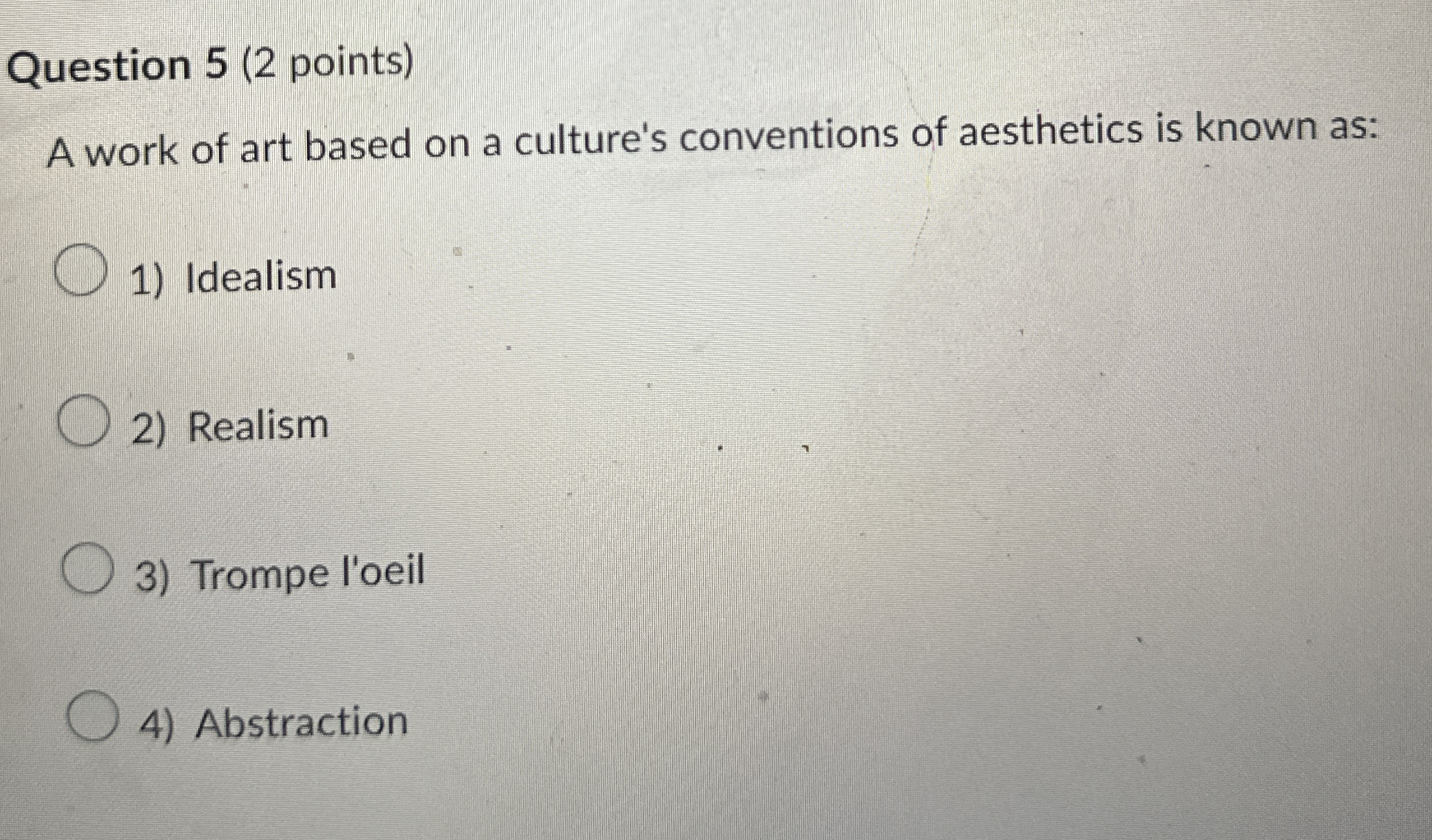 Question 5 ( 2 points ) A work of art based on a