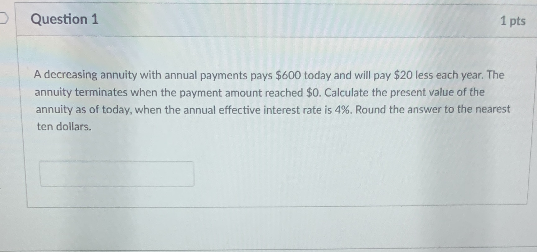 Please fill the blank by correct answer and