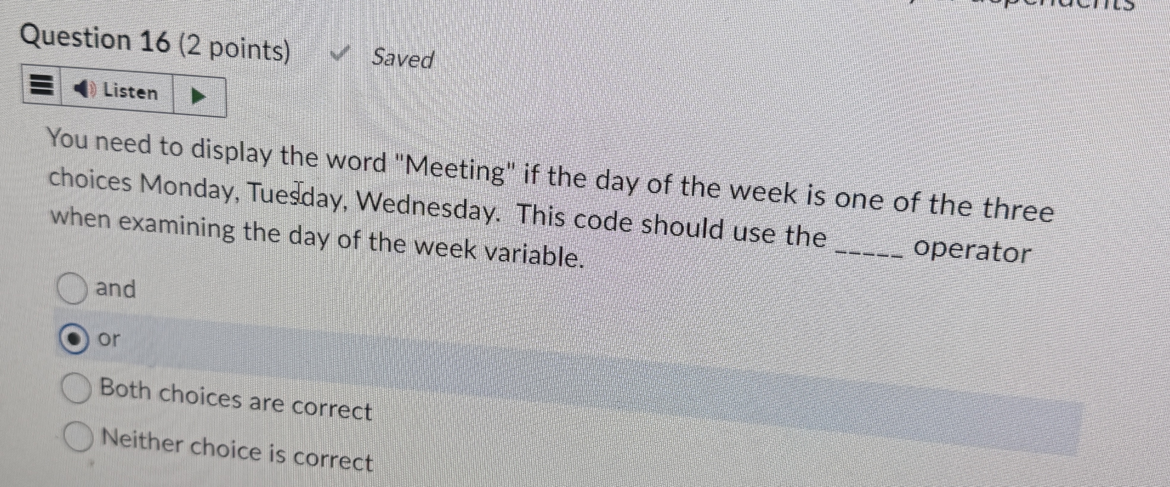 Question 1 6 ( 2 points ) You need to display the