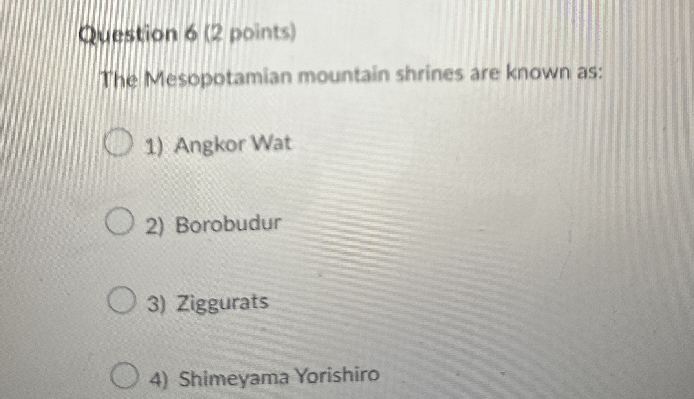 Question 6 ( 2 points ) The Mesopotamian mountain