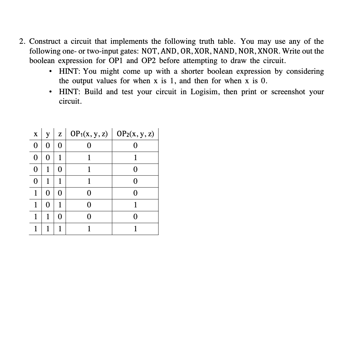 Construct a circuit that implements the following